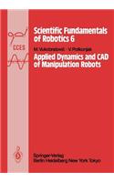 Applied Dynamics and CAD of Manipulation Robots