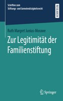 Zur Legitimität Der Familienstiftung