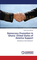 Democracy Promotion in Ghana