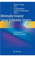 Minimally Invasive Spinal Deformity Surgery