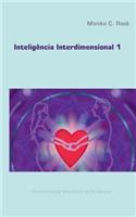 Inteligência Interdimensional 1: (Portuguese)