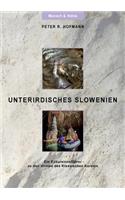 Unterirdisches Slowenien