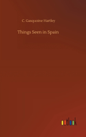 Things Seen in Spain