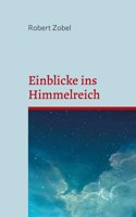 Einblicke ins Himmelreich