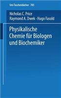 Physikalische Chemie Für Biologen Und Biochemiker