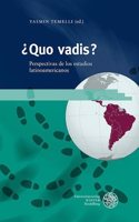 Quo Vadis?