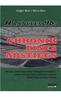 Hannover 96: Chronik eines Abstiegs