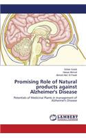 Promising Role of Natural products against Alzheimer's Disease