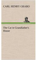 The Cat in Grandfather's House