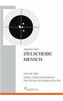 Zielscheibe Mensch