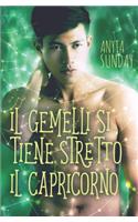 Il Gemelli Si Tiene Stretto Il Capricorno
