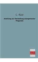 Anleitung Zur Darstellung Anorganischer Praparate
