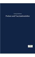 Pocken und Vaccinationslehre