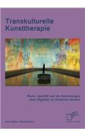 Transkulturelle Kunsttherapie