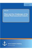 Pfizer and the Challenges of the Global Pharmaceutical Industry