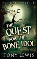 Quest for the Bone Idol