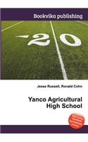 Yanco Agricultural High School