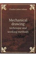 Mechanical Drawing Technique and Working Methods