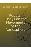 Popular Essays on the Movements of the Atmosphere