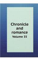 Chronicle and Romance Volume 35