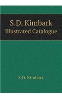 S.D. Kimbark Illustrated Catalogue