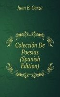 Coleccion De Poesias (Spanish Edition)