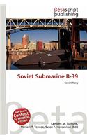 Soviet Submarine B-39