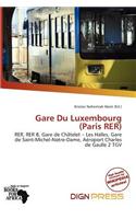 Gare Du Luxembourg (Paris Rer): (English)
