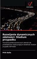 Rozwijanie dynamicznych zdolnosci