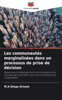 Les communautés marginalisées dans un processus de prise de décision