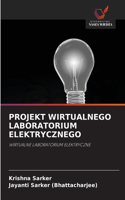 Projekt Wirtualnego Laboratorium Elektrycznego
