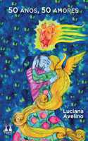 50 Anos, 50 Amores