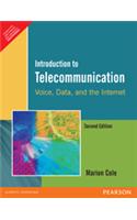 Introduction To Telecommunications : Voice, Data, And The Internet
