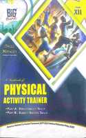Big Think Class 12 Physical Activity Trainer Skill Education Part A & B Based On NEP/CBSE Syllabus