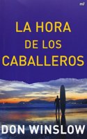 La Hora de los Caballeros