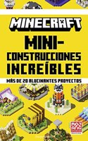 Minecraft oficial: Miniconstrucciones Increibles