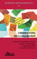 Ciberbullying. Que es y como abordarlo (Spanish Edition)