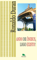 Ando de Ônibus, Logo Existo