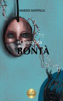 Ostentata Bontà