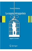 La coppia intrappolata: Agganci nevrotici(Italian)