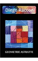 Geometrie astratte: (Italian)