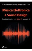 Musica Elettronica e Sound Design - Teoria e Pratica con Max 7 - volume 2 (Seconda Edizione)