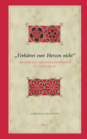 „Verhärtet eure Herzen nicht“: Der Hebräer, eine Synagogenhomilie zu Tischa be-Aw(83 Biblical Interpretation Series)
