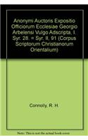 Anonymi Auctoris Expositio Officiorum Ecclesiae Georgio Arbelensi Vulgo Adscripta, I: (syr. II, 91), V.