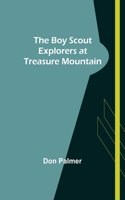 Boy Scout Explorers at Treasure Mountain