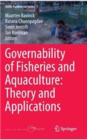 Governability of Fisheries and Aquaculture: Theory and Applications