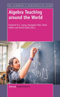 Algebra Teaching around the World