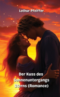 Kuss des Sonnenuntergangs Sterns (Romance)