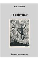 Le Valet Noir
