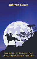 Legendes van Fernando van Noronha en Andere Verhalen